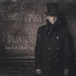 Gary Numan - Splinter (Songs From A Broken Mind)