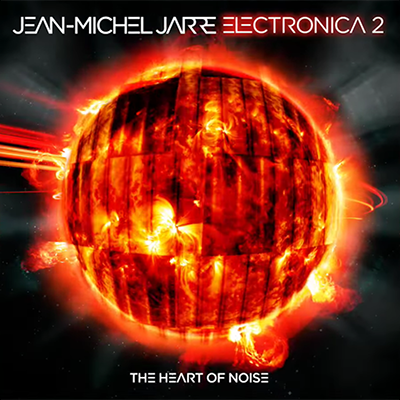 Manifest Kortfattet dette Jean-Michel Jarre – Electronica 2: The Heart Of Noise – ARTNOIR