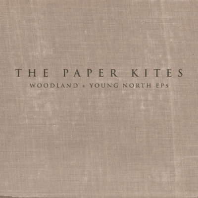 Paper Kites - Woodland + Young North