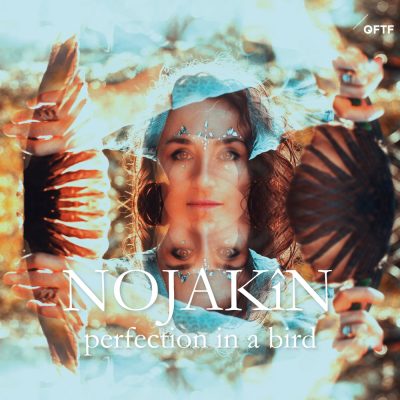 Nojakîn - Perfection In A Bird