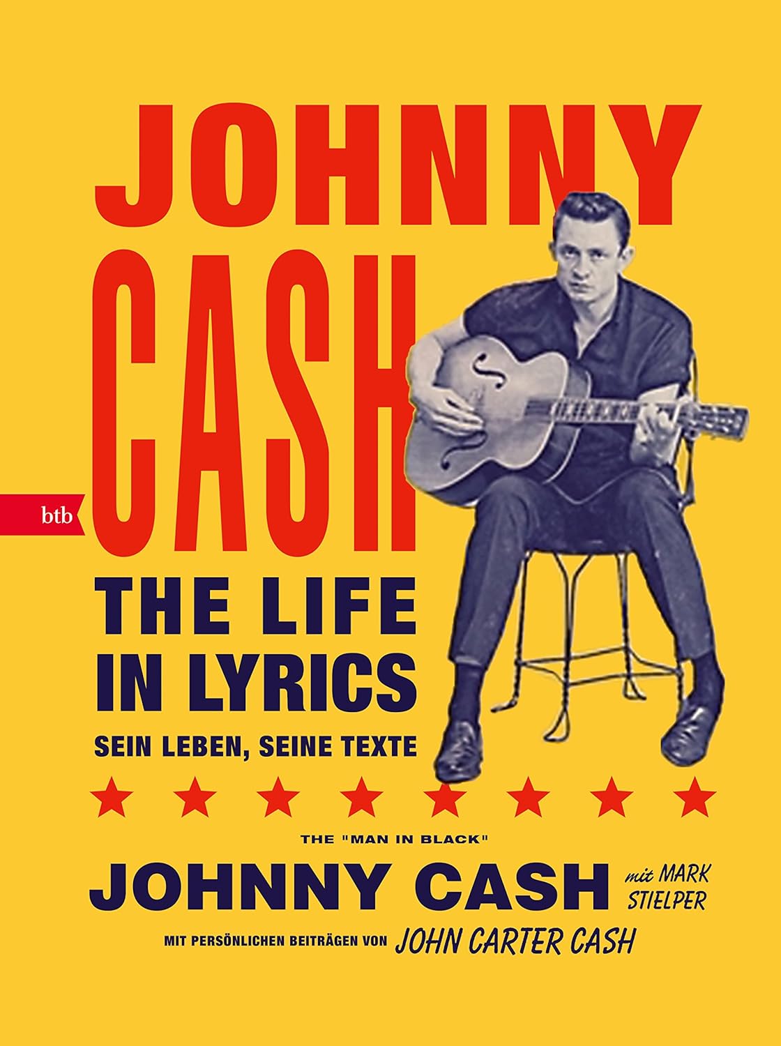Johnny Cash - The Life In Lyrics - Sein Leben, seine Texte