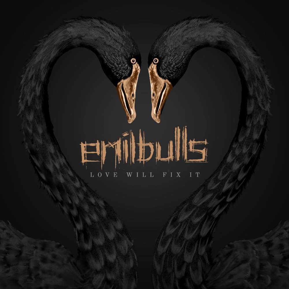 Emil Bulls - Love Will Fix It