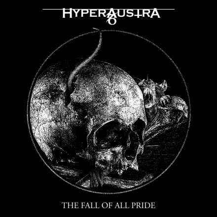 Hyperaustra - The Fall Of All Pride