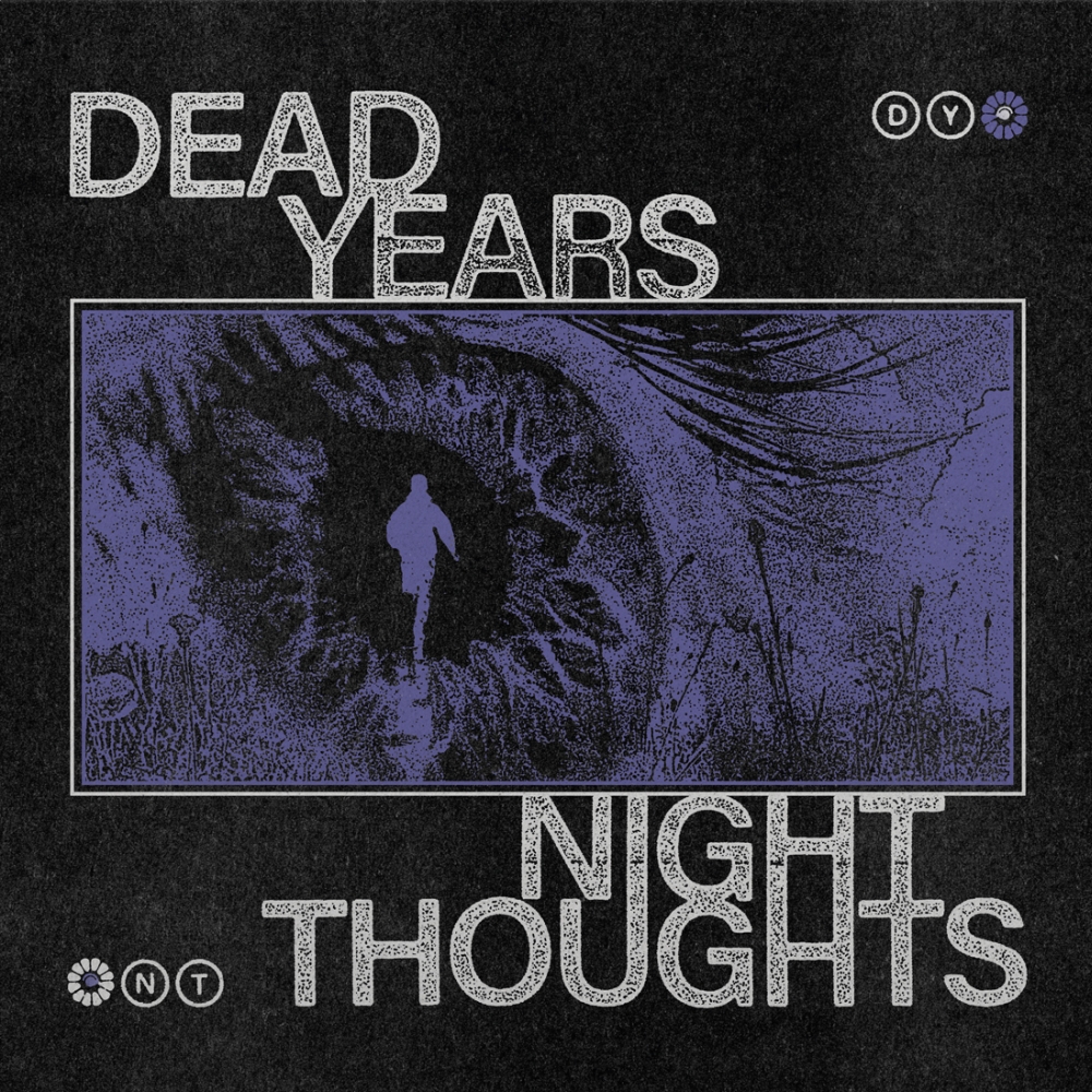 Dead Years – Night Thoughts