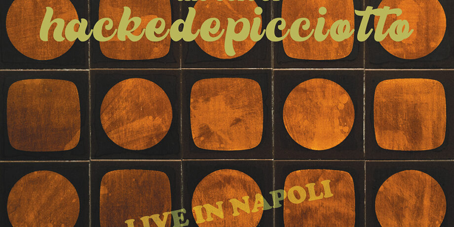 hackedepicciotto - The Best of Live in Napoli artwork