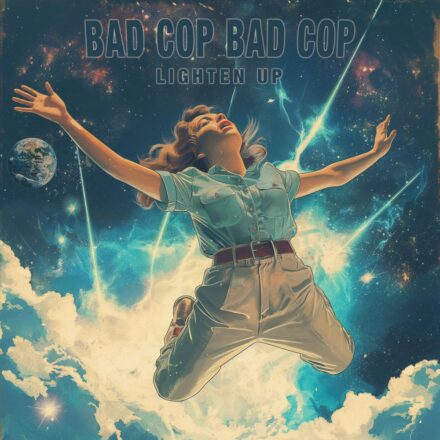 BadCopBadCop-LightenUp