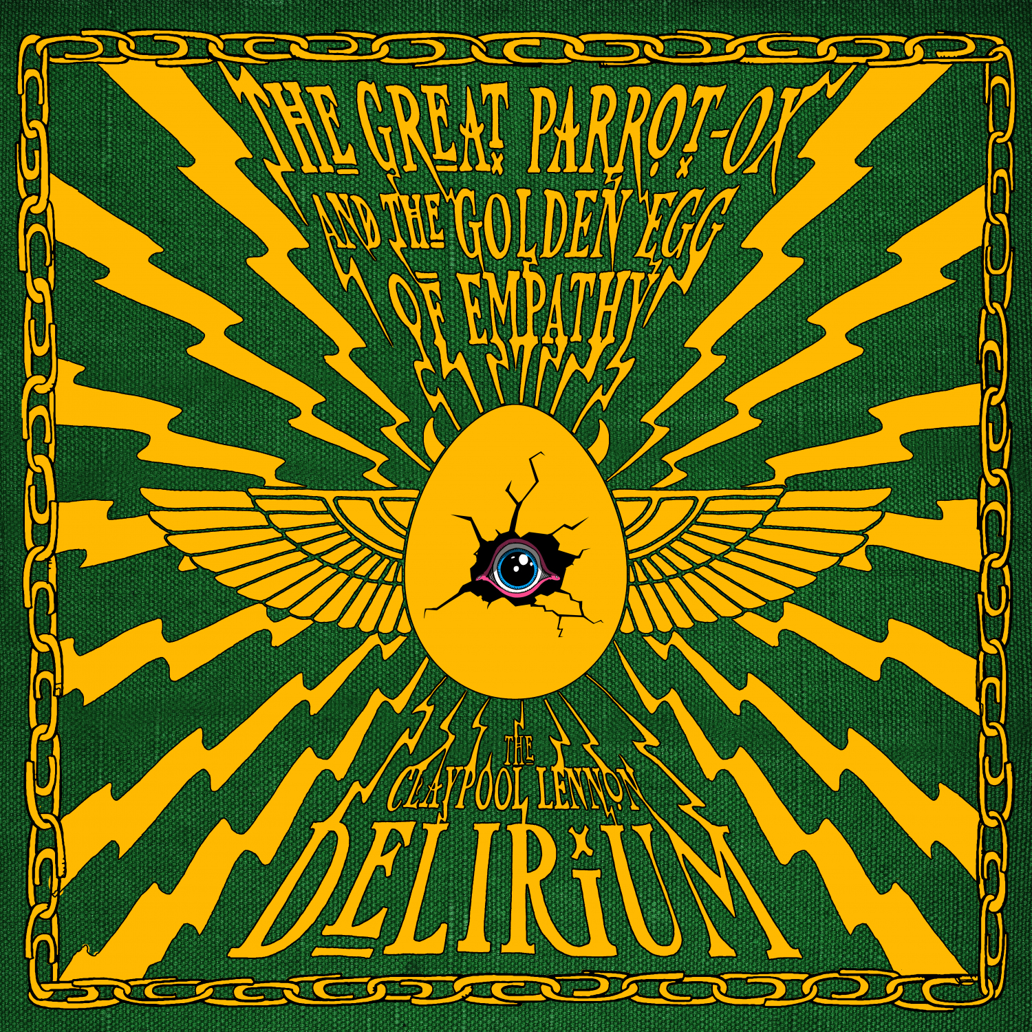 The Claypool Lennon Delirium – The Great Parrot-Ox And The Golden Egg Of Empathy