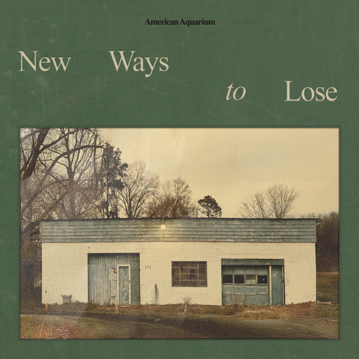 American Aquarium – New Ways to Lose